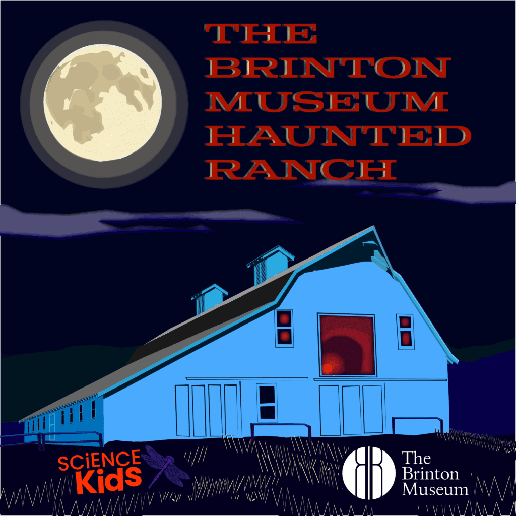 The Brinton Museum Haunted Ranch