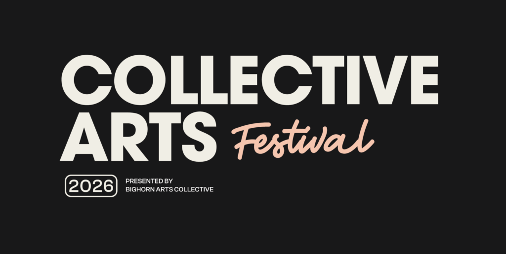 Bighorn Arts Collective Festival