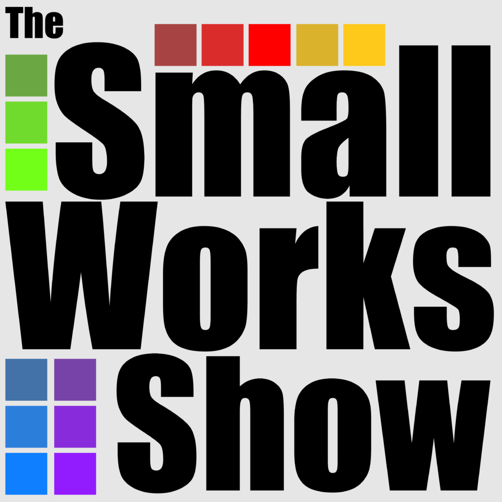 The Small Works Show